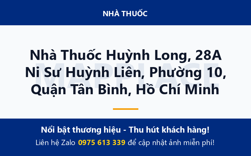 Nhà Thuốc Huỳnh Long, 28A Ni Sư Huỳnh Liên, Phường 10, Quận Tân Bình, Hồ Chí Minh