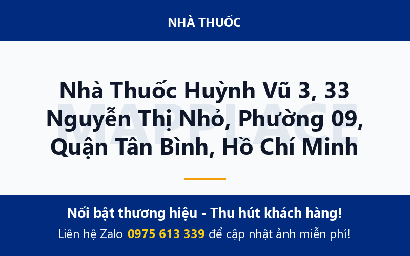 Nhà Thuốc Huỳnh Vũ 3, 33 Nguyễn Thị Nhỏ, Phường 09, Quận Tân Bình, Hồ Chí Minh