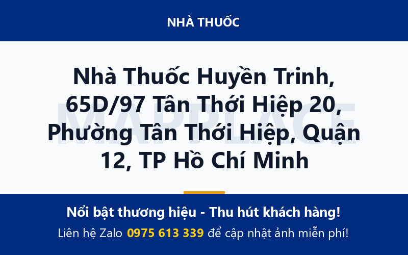 Nhà Thuốc Huyền Trinh, 65D/97 Tân Thới Hiệp 20, Phường Tân Thới Hiệp, Quận 12, TP Hồ Chí Minh