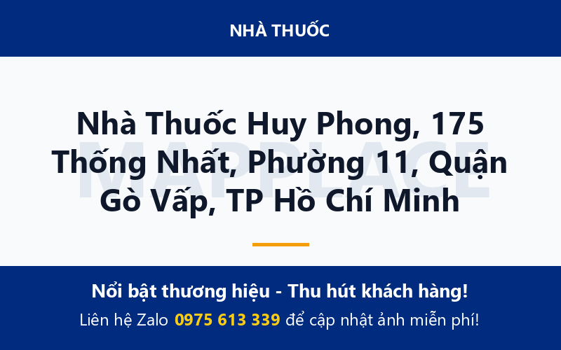Nhà Thuốc Huy Phong, 175 Thống Nhất, Phường 11, Quận Gò Vấp, TP Hồ Chí Minh