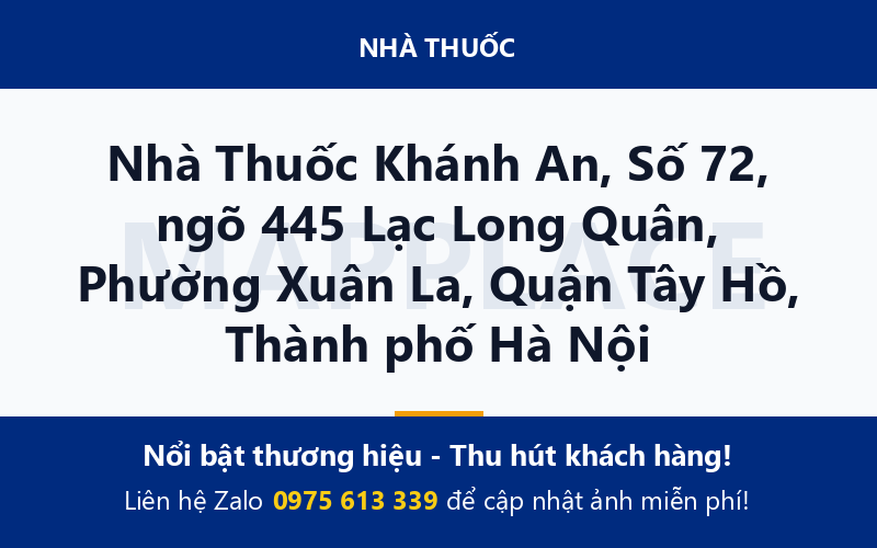 Nhà Thuốc Khánh An, Số 72, ngõ 445 Lạc Long Quân, Phường Xuân La, Quận Tây Hồ, Thành phố Hà Nội