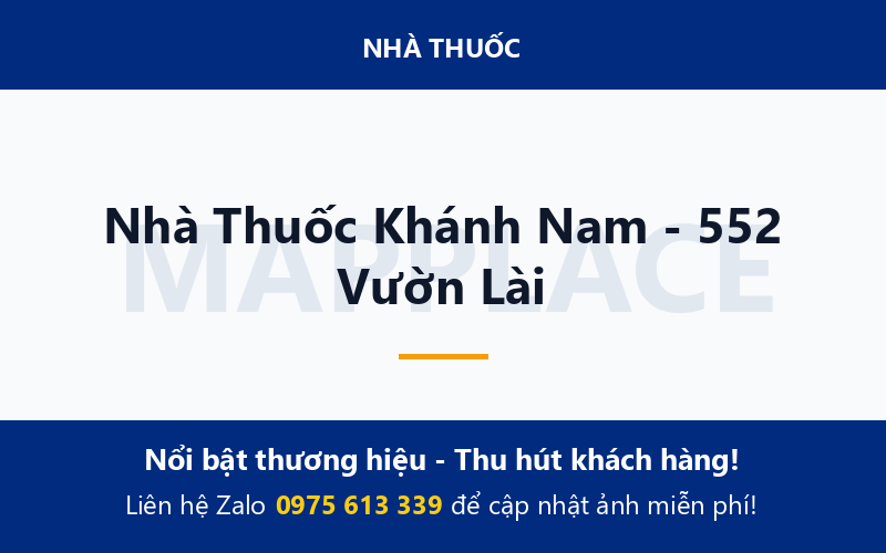 Nhà Thuốc Khánh Nam - 552 Vườn Lài