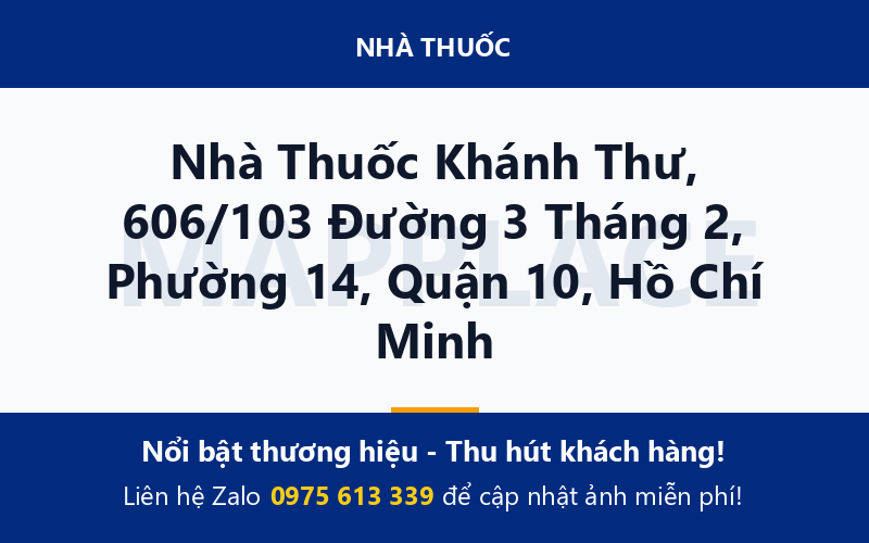 Nhà Thuốc Khánh Thư, 606/103 Đường 3 Tháng 2, Phường 14, Quận 10, Hồ Chí Minh