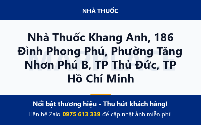 Nhà Thuốc Khang Anh, 186 Đình Phong Phú, Phường Tăng Nhơn Phú B, TP Thủ Đức, TP Hồ Chí Minh