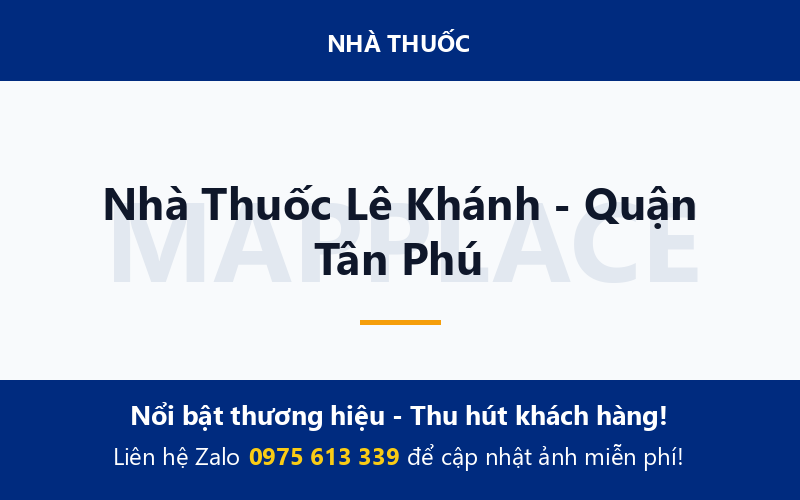 Nhà Thuốc Lê Khánh - Quận Tân Phú