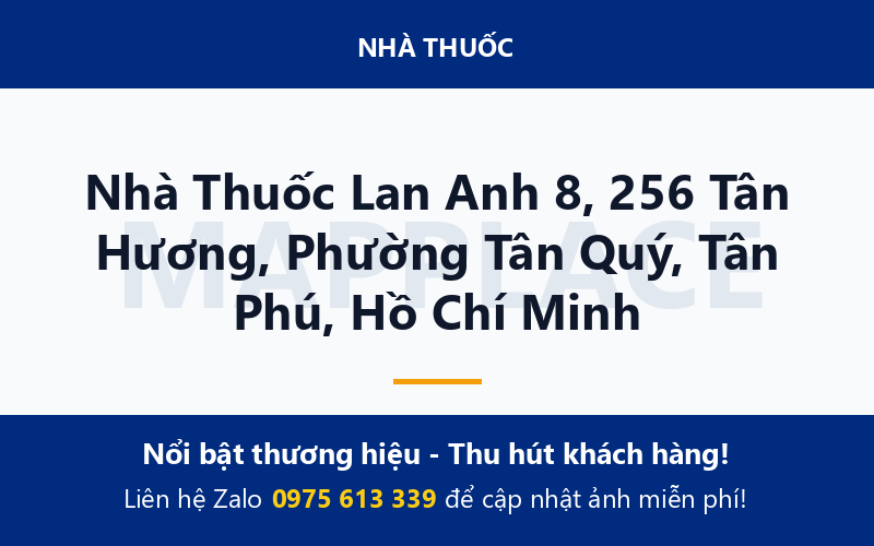 Nhà Thuốc Lan Anh 8, 256 Tân Hương, Phường Tân Quý, Tân Phú, Hồ Chí Minh