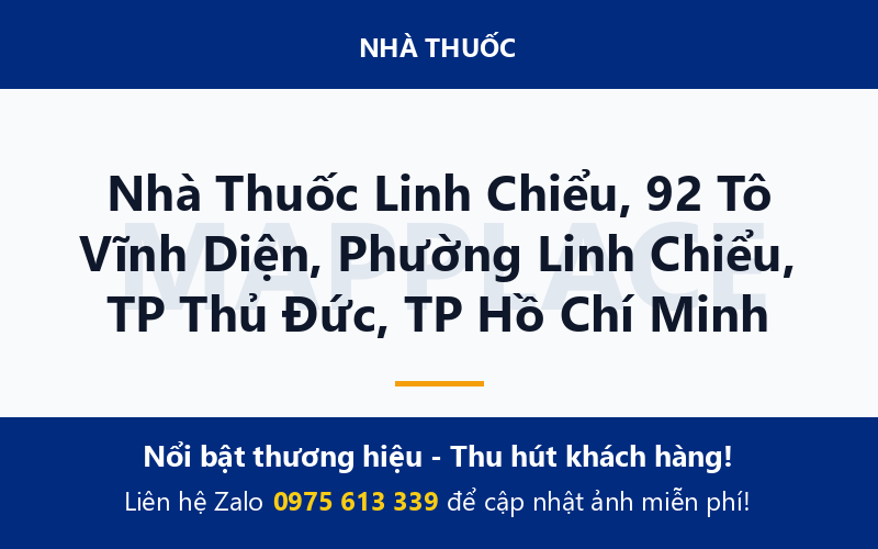 Nhà Thuốc Linh Chiểu, 92 Tô Vĩnh Diện, Phường Linh Chiểu, TP Thủ Đức, TP Hồ Chí Minh