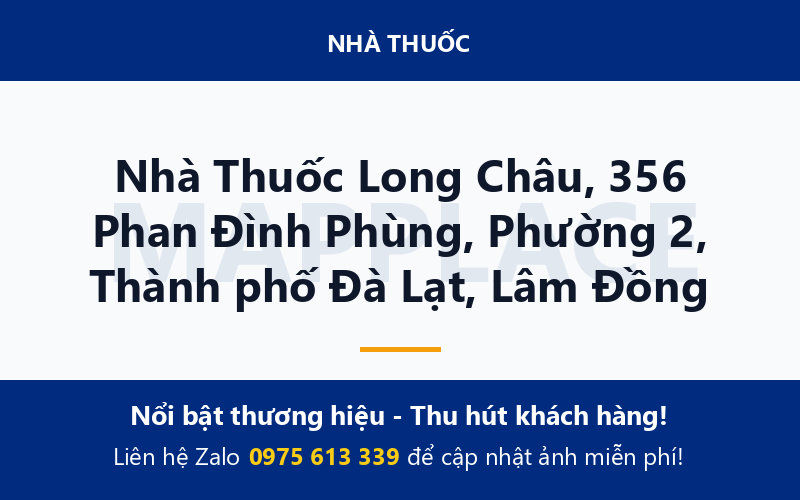 Nhà Thuốc Long Châu, 356 Phan Đình Phùng, Phường 2, Thành phố Đà Lạt, Lâm Đồng