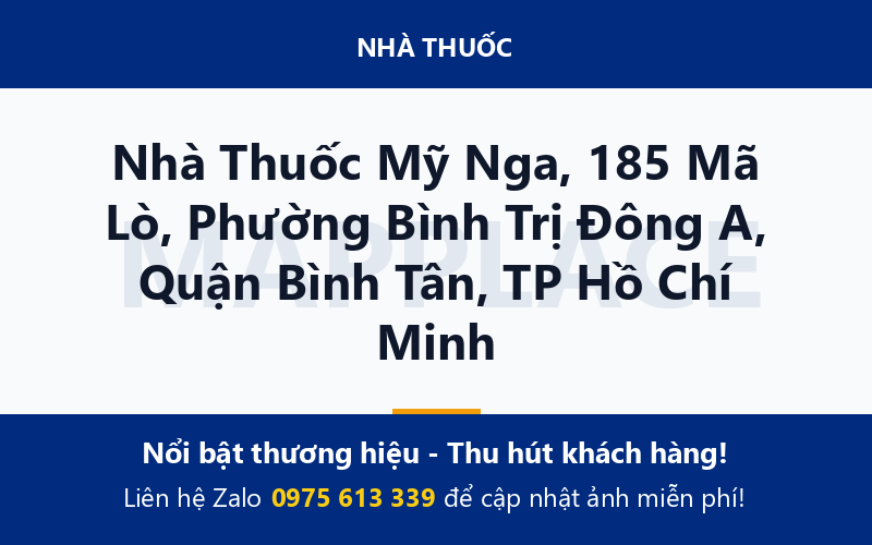 Nhà Thuốc Mỹ Nga, 185 Mã Lò, Phường Bình Trị Đông A, Quận Bình Tân, TP Hồ Chí Minh