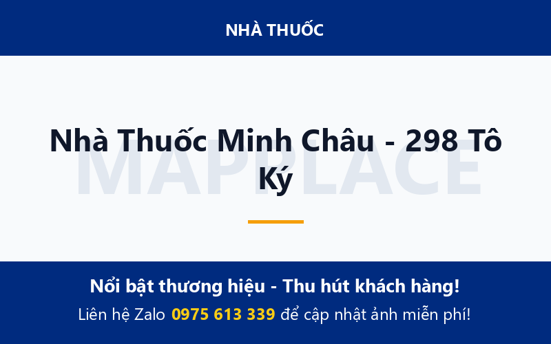 Nhà Thuốc Minh Châu - 298 Tô Ký