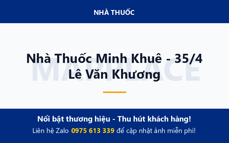 Nhà Thuốc Minh Khuê - 35/4 Lê Văn Khương