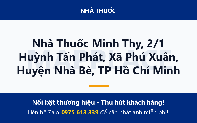 Nhà Thuốc Minh Thy, 2/1 Huỳnh Tấn Phát, Xã Phú Xuân, Huyện Nhà Bè, TP Hồ Chí Minh