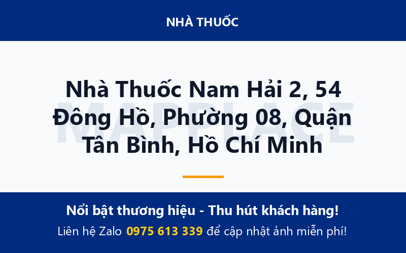 Nhà Thuốc Nam Hải 2, 54 Đông Hồ, Phường 08, Quận Tân Bình, Hồ Chí Minh