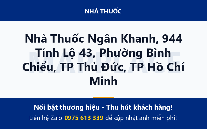 Nhà Thuốc Ngân Khanh, 944 Tỉnh Lộ 43, Phường Bình Chiểu, TP Thủ Đức, TP Hồ Chí Minh