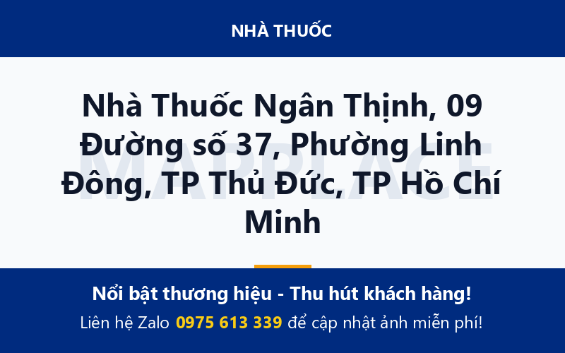 Nhà Thuốc Ngân Thịnh, 09 Đường số 37, Phường Linh Đông, TP Thủ Đức, TP Hồ Chí Minh