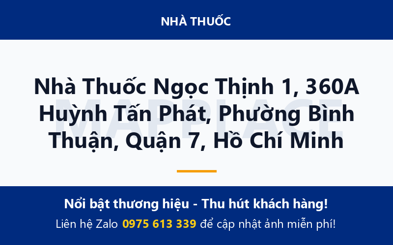 Nhà Thuốc Ngọc Thịnh 1, 360A Huỳnh Tấn Phát, Phường Bình Thuận, Quận 7, Hồ Chí Minh