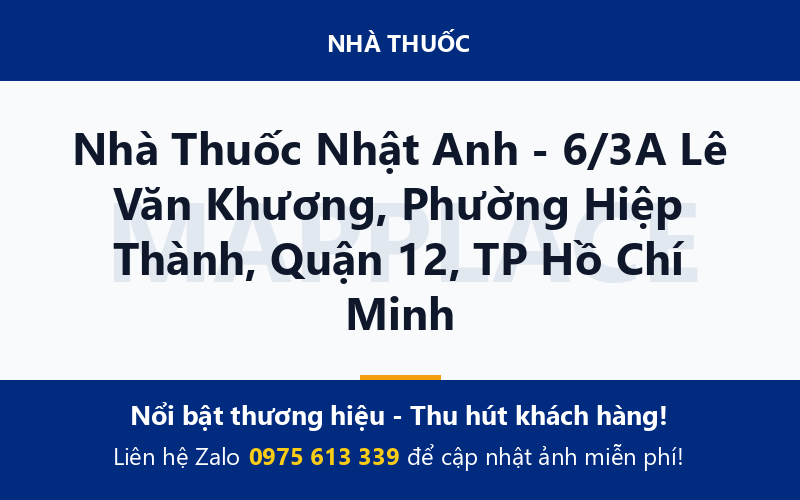 Nhà Thuốc Nhật Anh - 6/3A Lê Văn Khương, Phường Hiệp Thành, Quận 12, TP Hồ Chí Minh