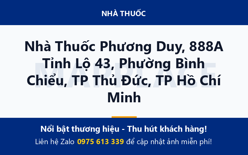 Nhà Thuốc Phương Duy, 888A Tỉnh Lộ 43, Phường Bình Chiểu, TP Thủ Đức, TP Hồ Chí Minh