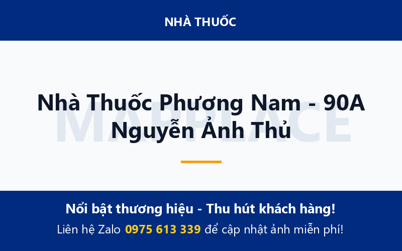 Nhà Thuốc Phương Nam - 90A Nguyễn Ảnh Thủ