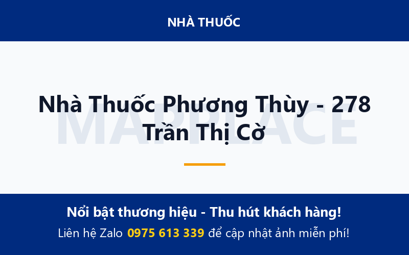 Nhà Thuốc Phương Thùy - 278 Trần Thị Cờ