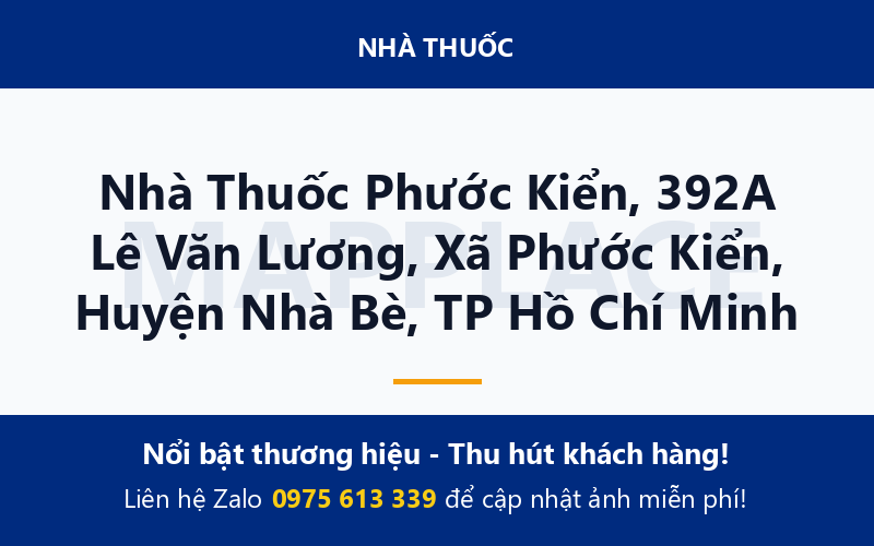 Nhà Thuốc Phước Kiển, 392A Lê Văn Lương, Xã Phước Kiển, Huyện Nhà Bè, TP Hồ Chí Minh