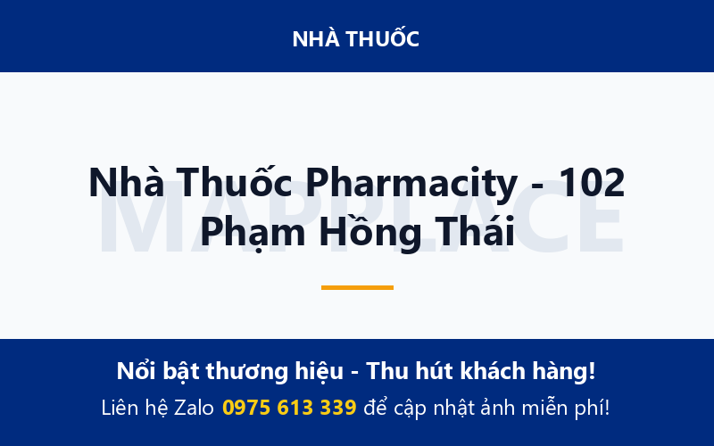 Nhà Thuốc Pharmacity - 102 Phạm Hồng Thái
