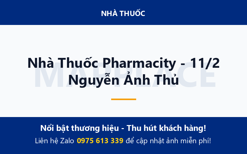 Nhà Thuốc Pharmacity - 11/2 Nguyễn Ảnh Thủ