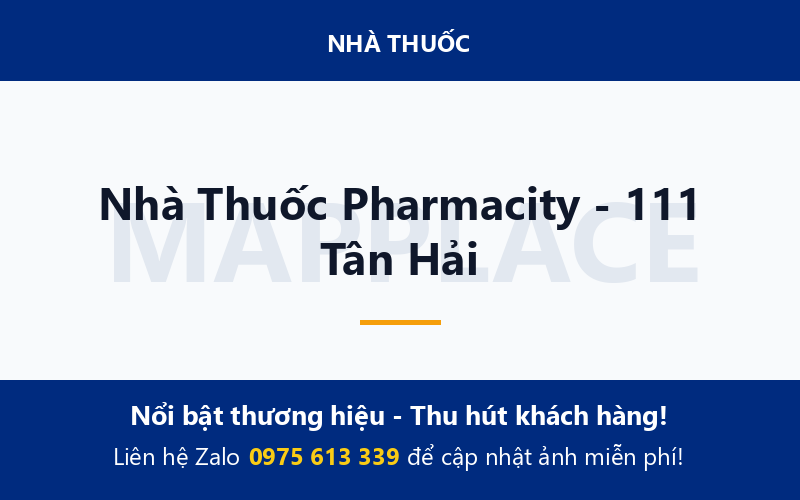 Nhà Thuốc Pharmacity - 111 Tân Hải