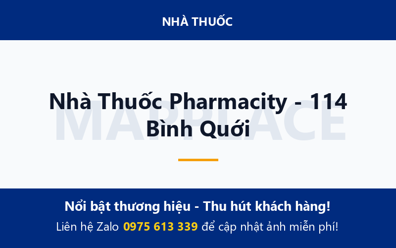 Nhà Thuốc Pharmacity - 114 Bình Quới