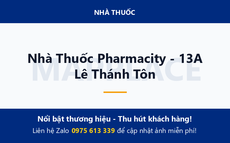 Nhà Thuốc Pharmacity - 13A Lê Thánh Tôn