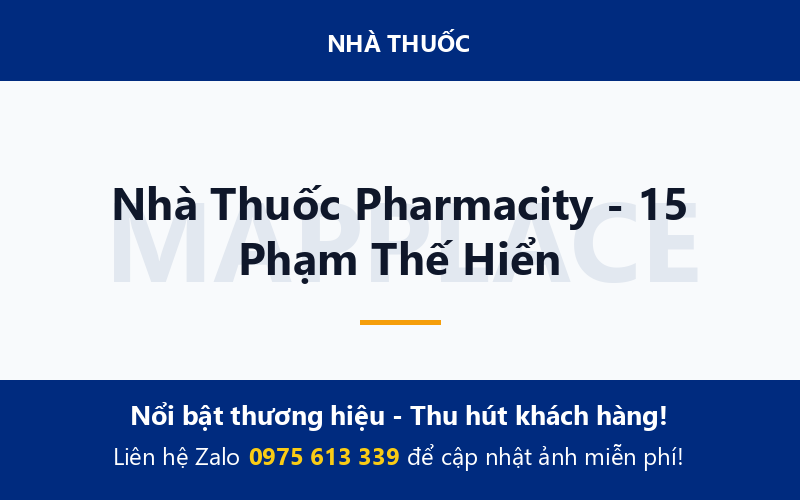 Nhà Thuốc Pharmacity - 15 Phạm Thế Hiển