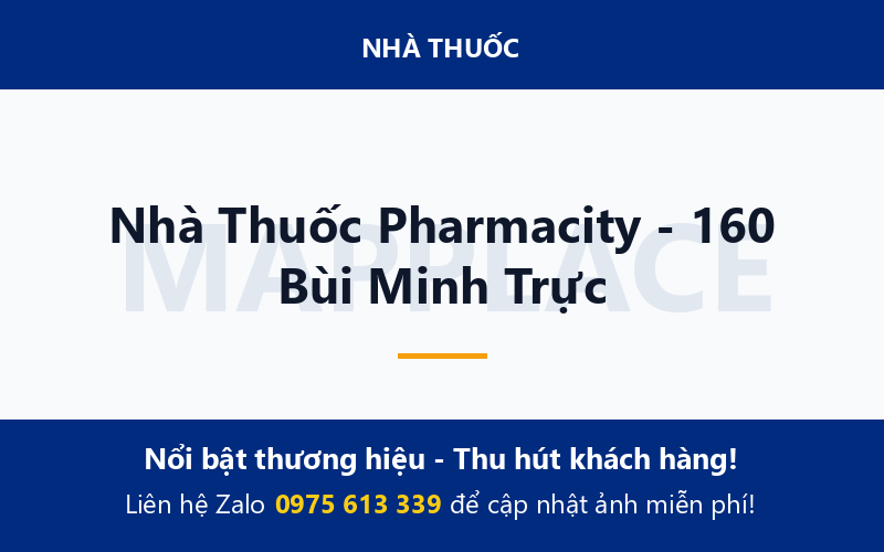 Nhà Thuốc Pharmacity - 160 Bùi Minh Trực
