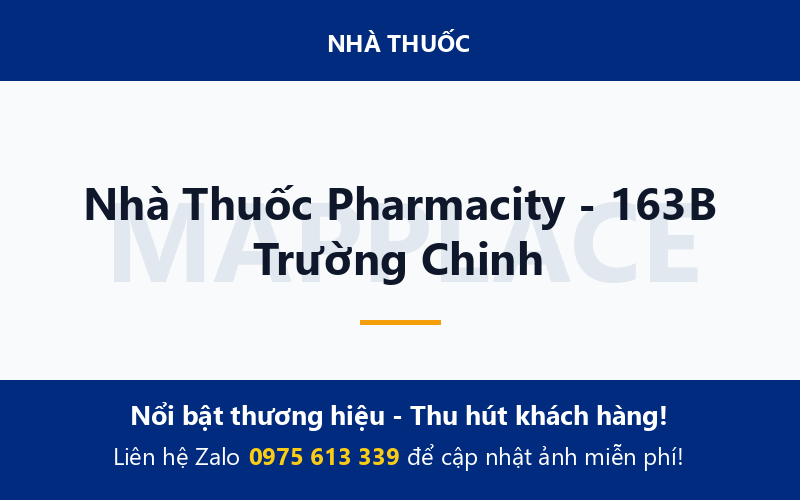 Nhà Thuốc Pharmacity - 163B Trường Chinh