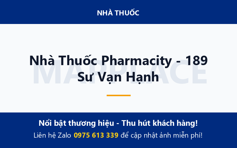 Nhà Thuốc Pharmacity - 189 Sư Vạn Hạnh