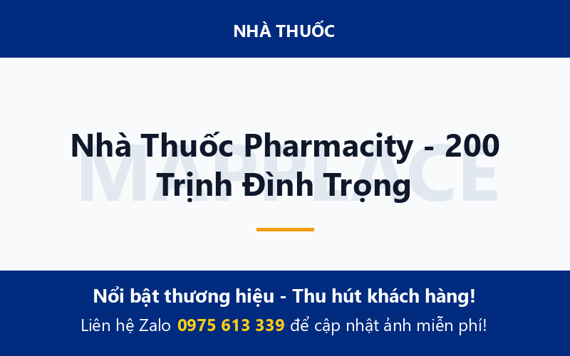 Nhà Thuốc Pharmacity - 200 Trịnh Đình Trọng