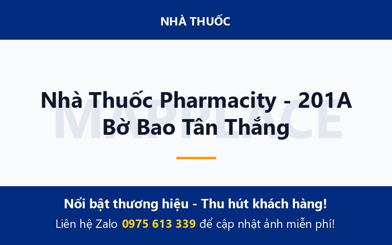Nhà Thuốc Pharmacity - 201A Bờ Bao Tân Thắng