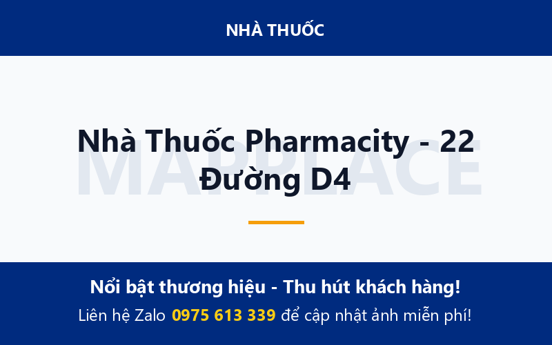 Nhà Thuốc Pharmacity - 22 Đường D4