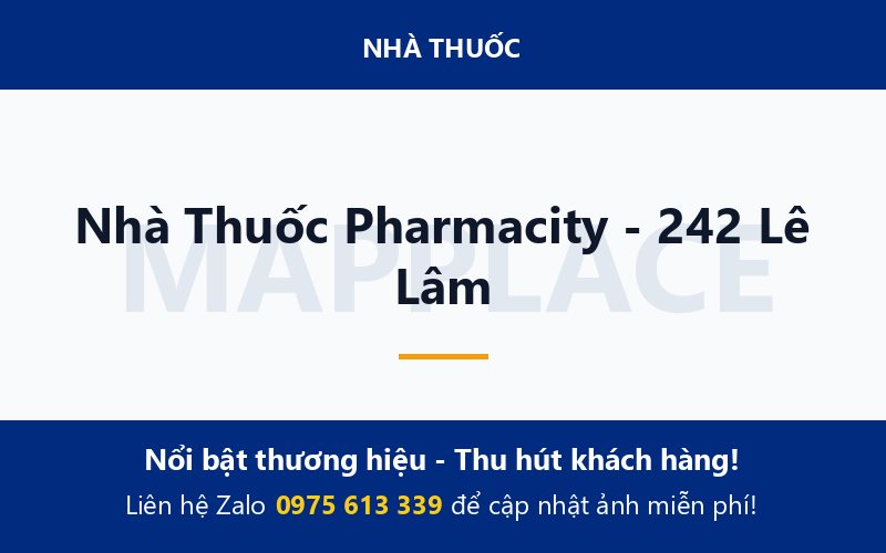 Nhà Thuốc Pharmacity - 242 Lê Lâm