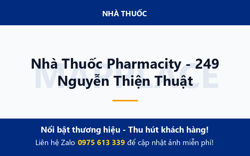 Nhà Thuốc Pharmacity - 249 Nguyễn Thiện Thuật