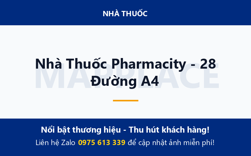 Nhà Thuốc Pharmacity - 28 Đường A4