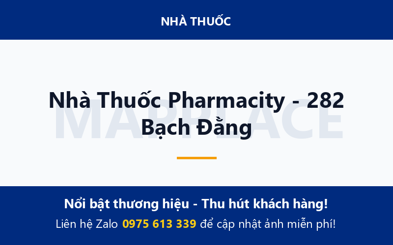 Nhà Thuốc Pharmacity - 282 Bạch Đằng