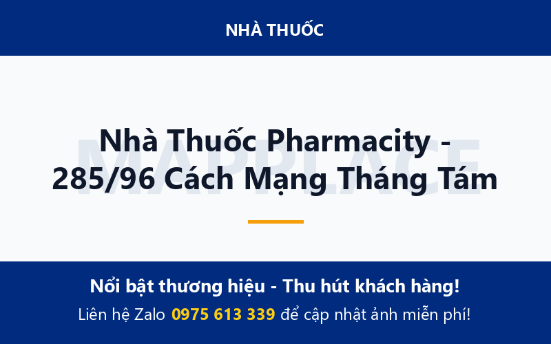 Nhà Thuốc Pharmacity - 285/96 Cách Mạng Tháng Tám