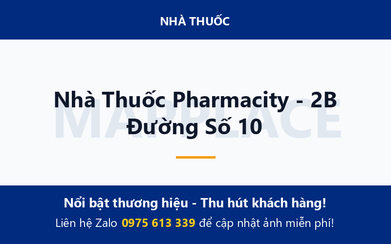 Nhà Thuốc Pharmacity - 2B Đường Số 10
