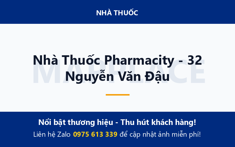 Nhà Thuốc Pharmacity - 32 Nguyễn Văn Đậu