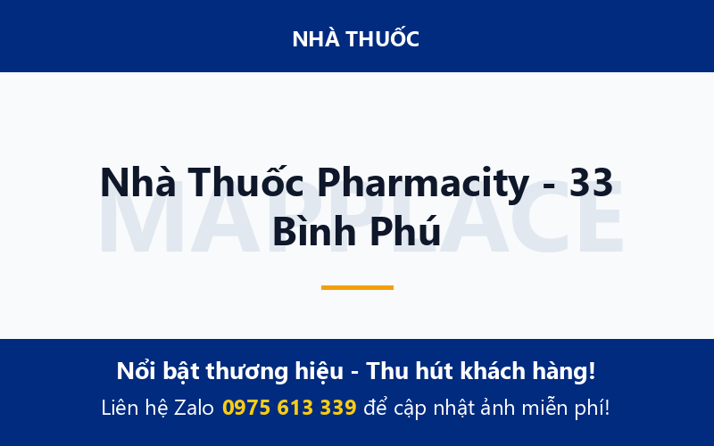 Nhà Thuốc Pharmacity - 33 Bình Phú