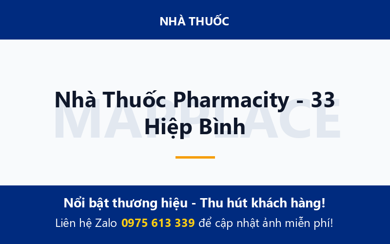 Nhà Thuốc Pharmacity - 33 Hiệp Bình