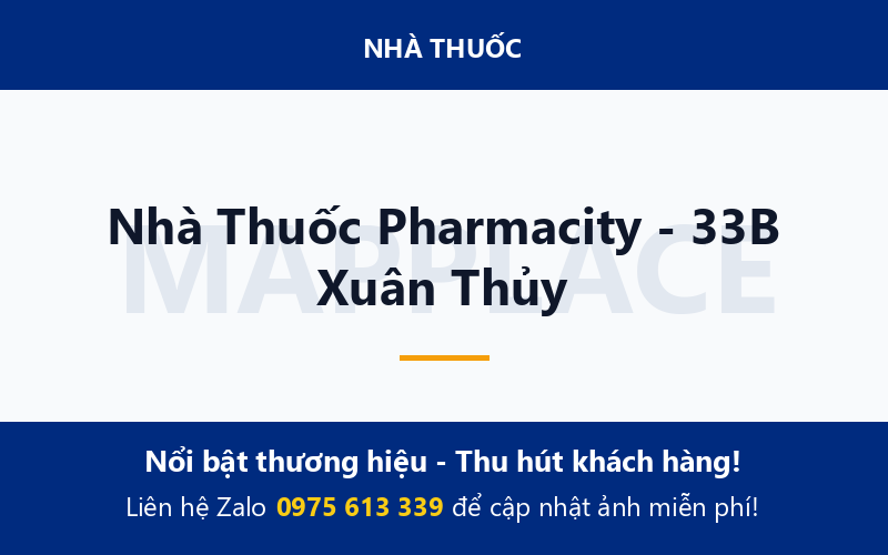 Nhà Thuốc Pharmacity - 33B Xuân Thủy