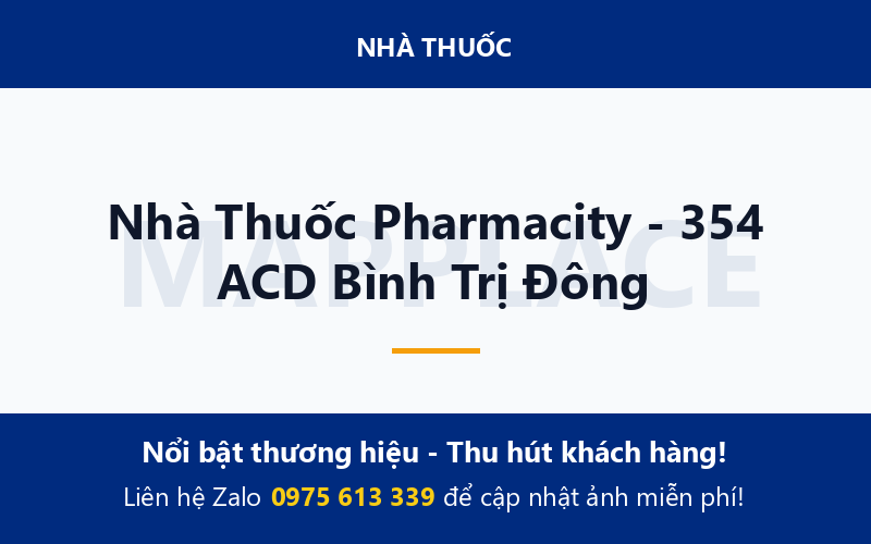 Nhà Thuốc Pharmacity - 354 ACD Bình Trị Đông