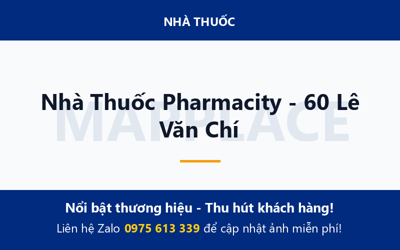 Nhà Thuốc Pharmacity - 60 Lê Văn Chí