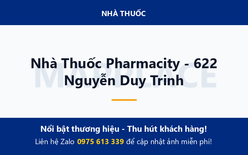 Nhà Thuốc Pharmacity - 622 Nguyễn Duy Trinh